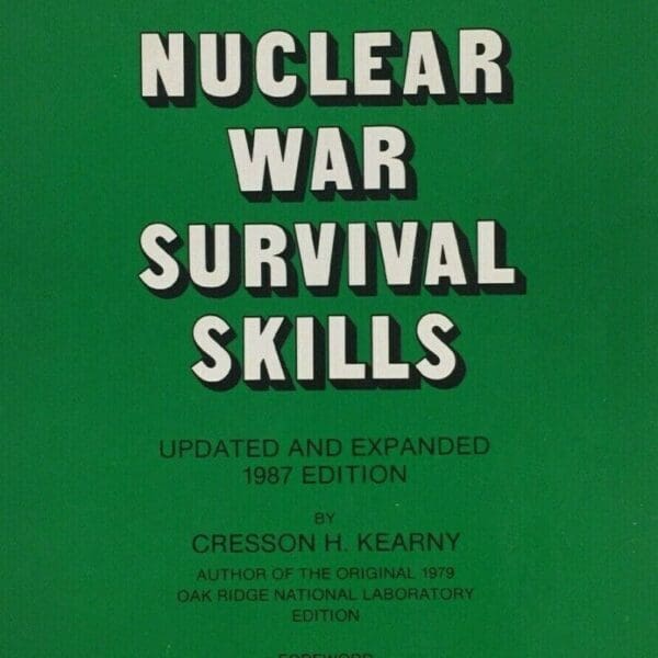 A book cover with the title of nuclear war survival skills.