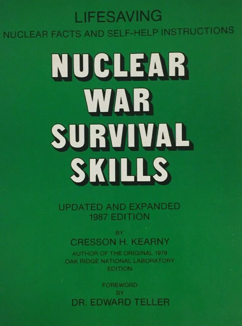 A book cover with the title of nuclear war survival skills.